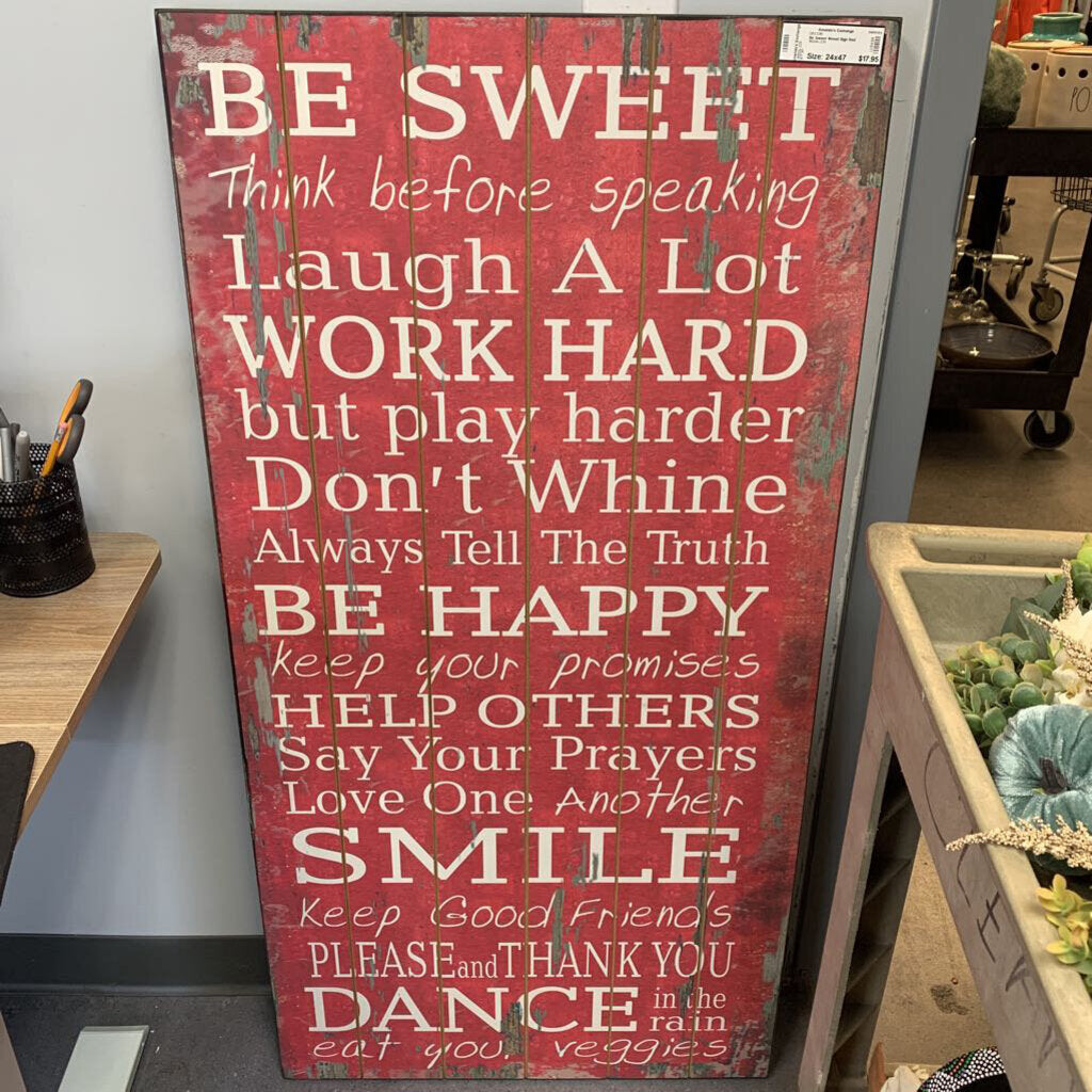 Amanda's Exchange Consignment, Be Sweet Wood Sign